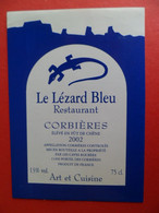 Etiquette Vin 2002 Le Lézard Bleu Restaurant Hérault - Vin De Corbieres Caves Robère Portel Aude - Art Et Cuisine - Lézards