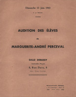 Programme/Audition/Audition Des Elèves De Marie-André PERCEVAL/Salle Debussy,(immeuble Pleye) Rue Daru/ 1943    PART316 - Andere & Zonder Classificatie