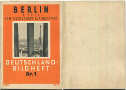 Nr. 1 Deutschland-Bildheft - Berlin 1. Teil - Vom Fischerdorf Zur Weltstadt - Berlijn & Potsdam