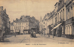 CPA 59 DOUAI LA RUE DE VALENCIENNES - Douai