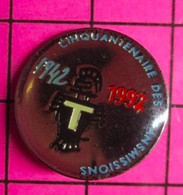 815c Pin's Pins / Beau Et Rare / THEME : MILITARIA / 1942-1992 CINQUANTENAIRE DES TRANSMISSIONS - Militaria