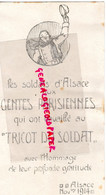 67-68- SOLDATS ALSACE TRAVAIL TRICOT DU SOLDAT-NOVEMBRE 1914-GUERRE 1914-1918- IMPRIMERIE ECOLE ESTIENNE PARIS 75 - Historical Documents