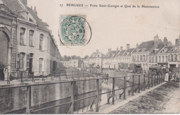 17 - Bergues - Porte Saint Georges Et Quai De La Manutention - Bergues