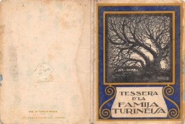 10384 "TORINO - TESSERA D'LA FAMIJA TURINEISA  - TESSERA NR. 5965 - 09/01/1927" ORIG - Altri & Non Classificati