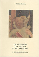 Dictionnaire Des Mythes Et Des Symboles Par James Hall Les Significations Des Symboles Dans L'Art - Art