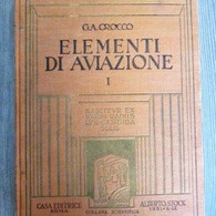 ELEMENTI DI AVIAZIONE I - ALBERTO STOCK 1931 –Cod.L311-504 M+D - Aviation