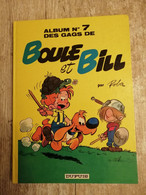 Bande Dessinée - Boule Et Bill 07 - Album N°7 Des Gags De Boule Et Bill (1985) - Boule Et Bill