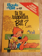Bande Dessinée - Boule Et Bill 17 - Album N°17 Des Gags De Boule Et Bill - Tu Te Rappelles Bill? (1980) - Boule Et Bill