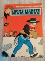 Bande Dessinée - Collection Chick Bill - L'Arme Secrète De Kid Ordinn (1970) - Chick Bill