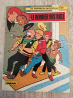 Bande Dessinée - Les Aventures De Chick Bill - Le Dernier Des Bull (1979) - Chick Bill