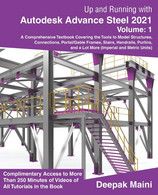 Up And Running With Autodesk Advance Steel 2021 Volume 1 - Mathematik Und Physik