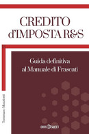 Credito D'Imposta R&s Guida Definitiva Al Manuale Di Frascati - Diritto Ed Economia