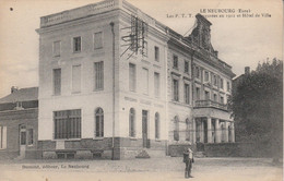 27 - LE NEUBOURG - Les P.T.T. Inaugurés En 1912 Et Hôtel De Ville - Le Neubourg