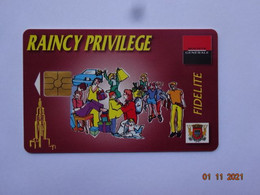 CARTE A PUCE CHIP CARD  CARTE FIDÉLITÉ  RAINCY PRIVILÈGE 93 SEINE SAINT DENIS - Gift And Loyalty Cards