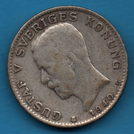 SWEDEN 1 KRONA 1940 KM# 786 GUSTAF V SVERIGES KONUNG - Sweden