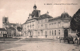 7226 Carte MEAUX L' Hôtel De Ville Et Caisse D' Epargne             (scan Recto-verso) 77 Seine Et Marne - Meaux