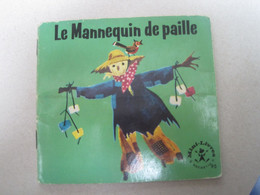 LE MANNEQUIN DE PAILLE    Mini Livre HACHETTE - Hachette