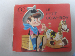 LE PETIT COW BOY  Mini Livre HACHETTE - Hachette