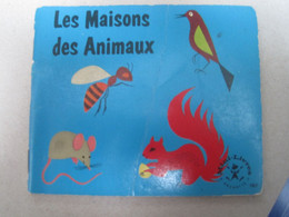 LA MAISON  DES A NIMAUX  Mini Livre HACHETTE - Hachette