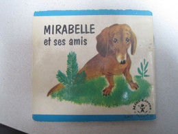 MIRABELLE ET SES AMIS  Mini Livre HACHETTE - Hachette