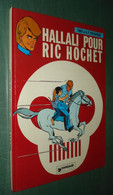RIC HOCHET 28 : Hallali Pour Ric Hochet /Tibet Duchateau - Lombard - EO 1979 - Ric Hochet