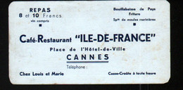 Carte / Facture, Café Restaurant " Ile De France" Place De L'hotel De Ville à Cannes, Chez Louis Et Marie - Fatture