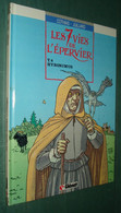 LES 7 VIES DE L'EPERVIER 4 : Hyronimus /Cothias Juillard - EO Glénat 1988 - Sept Vies De L'Epervier, Les