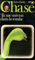 Carré Noir N° 431 : Tu Me Suivras Dans La Tombe Par Hadley Chase (ISBN 2070434311) - NRF Gallimard