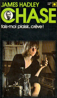 Carré Noir N° 211 : Fais Moi Plaisir... Crève Par Hadley Chase - NRF Gallimard