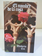 El Nombre De La Rosa. Umberto Eco. Ed. Círculo De Lectores. 1984. 462 Páginas. - Classiques