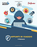 Appunti Di Viaggio: Il Malware - Informatica