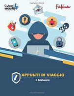 Appunti Di Viaggio: Il Malware - Informática