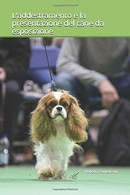 L'addestramento E La Presentazione Del Cane Da Esposizione: Dispensa | Stage Di Handling - Computer Sciences