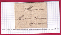 LETTRE DE BOURG EN BRESSE AIN 1669 POUR CHATILLON - ....-1700: Précurseurs