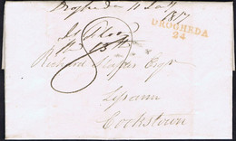 Ireland Louth 1817 Entire Letter To Cookstown Rated "8" For 55 To 65 Miles, With Clear Red DROGHEDA/24 Town Mileage - Prephilately