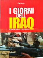 Libro - 2003 - I Giorni Dell'Iraq - Laura Ferriccioli - Selezione - Camuzzi Editoriale - Fotografia