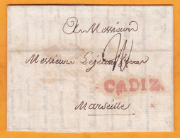 1784 - Lettre Pliée Avec Correspondance En Français De 2 P De CADIZ Cadix Vers MARSEILLE - Teinture Rouge Cochenille - ...-1850 Prephilately