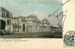 Libourne * La Place De La Verrerie - Libourne