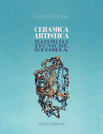 Ceramica Artistica Materiali Tecniche Storia - Kunst, Architektur