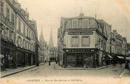 Chartres * Rue Du Bois Merrain Et Rue Noël Ballay * Horlogerie Bijouterie FRESNEAU * Commerces Magasins - Chartres
