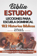 Lecciones Para Escuela Dominical 182 Historias Bíblicas - Religion