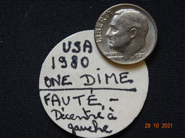 Monnaie Fautée USA : One Dime 1980 D (décentrée Vers La Gauche) Sup + - Sonstige – Amerika