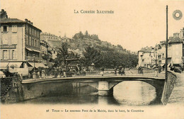 Tulle * Le Nouveau Pont De La Mairie * Vue Sur Le Cimetière * Café De La Comédie - Tulle
