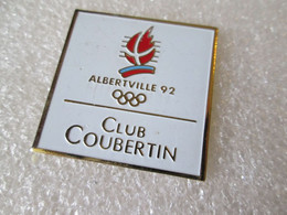 PIN'S    JEUX OLYMPIQUES   ALBERTVILLE 92  CLUB COUBERTIN - Jeux Olympiques