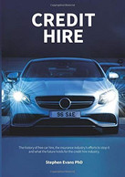 Credit Hire: The History Of Free Car Hire, The Insurance Industry's Efforts To Stop It And What The Future Holds For The - Diritto Ed Economia