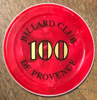 13 MARSEILLE JETON DE CASINO BILLARD CLUB DE PROVENCE 100 FRANS N° 00055 CHIPS TOKENS GAMING - Casino