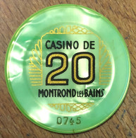 42 CASINO DE MONTROND-LES-BAINS JETON DE 20 FRANCS N° 0745 CHIP COINS TOKENS GAMING - Casino