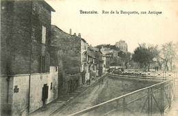 Beaucaire * La Rue De La Banquette , Rue Antique - Beaucaire