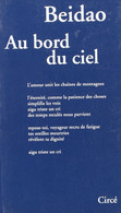 Beidao Au Bord Du Ciel Poésie En Langue Chinoise Traduite Par Chantal Chen-Andro - Other & Unclassified