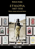 ETHIOPIA 1867-1936 HISTORY, STAMPS AND POSTAL HISTORY - Roberto Sciaky - Filatelia E Historia De Correos